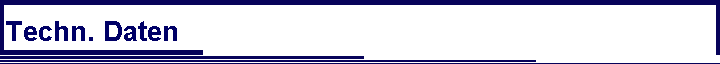 Techn. Daten