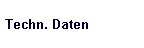 Techn. Daten