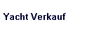 Yacht Verkauf